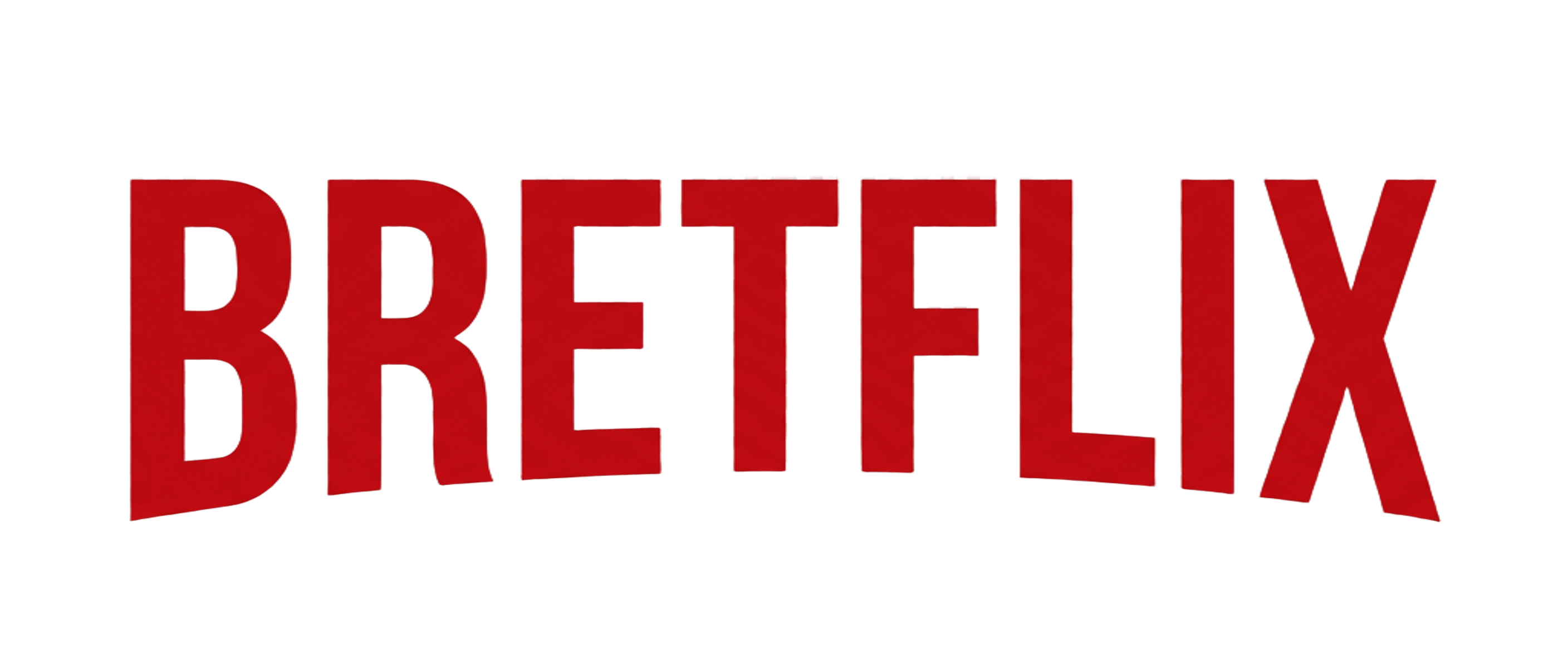 BRETFLIX
